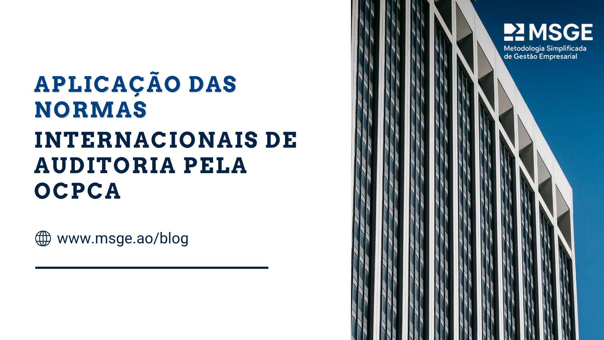 Aplicação das Normas Internacionais de Auditoria pela OCPCA