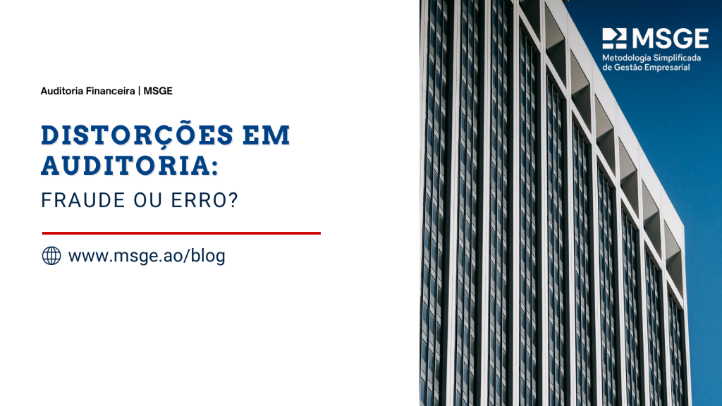 Distorções em Auditoria: Fraude e Erro post photo 2